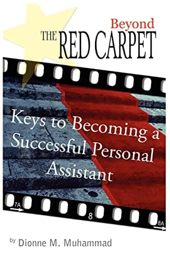 Image of Beyond the Red Carpet: Keys to becoming a successful personal assistant