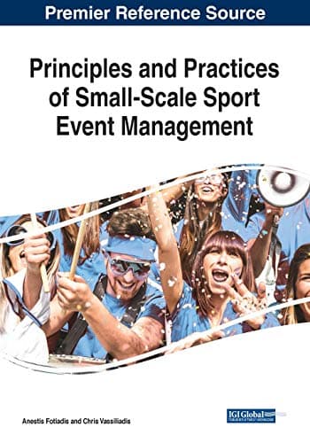 Image of Principles and Practices of Small-Scale Sport Event Management: Premier Reference Source