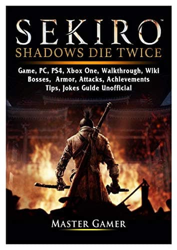 Image of Sekiro Shadows Die Twice Game, Pc, Ps4, Xbox One, Walkthrough, Wiki, Bosses, Armor, Attacks, Achievements, Tips, Jokes, Guide Unofficial