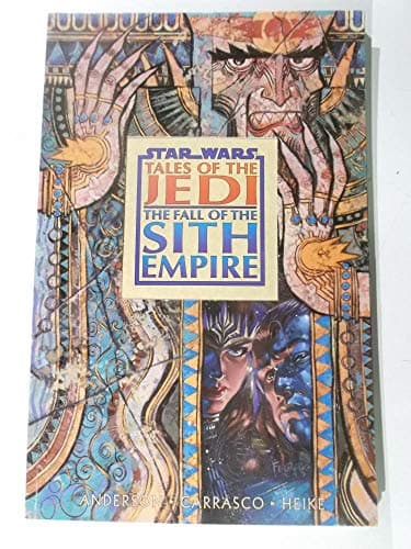 Image of Star Wars: Tales of the Jedi 2: Tales of the Jedi : The Fall of the Sith Empire