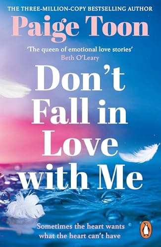 Image of Don't Fall in Love With Me: The unforgettable new second-chance romance from the bestselling author of Seven Summers