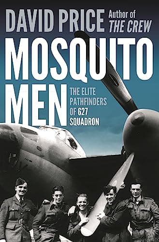 Image of Mosquito Men: The Elite Pathfinders of 627 Squadron