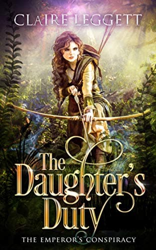 Image of The Daughter's Duty (The Emperor's Conspiracy)