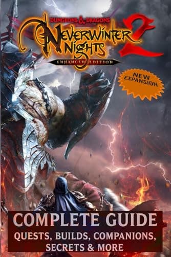 Image of Neverwinter Nights 2 Enhanced Edition: Complete Guide: Quests, Builds, Companions, Secrets & More Colorful Pages