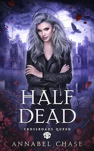 Image of Half Dead (Crossroads Queen Book 8)