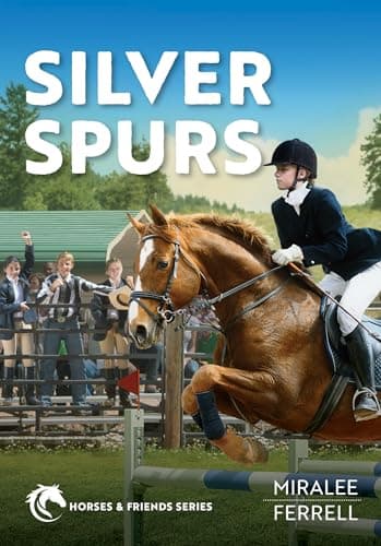 Image of SILVER SPURS: Volume 2 (Horses and Friends)