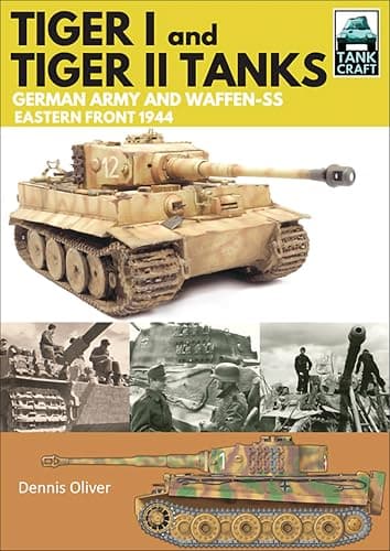 Image of Tiger I and Tiger II: German Army and Waffen-SS, Eastern Front 1944 (TankCraft Book 1)