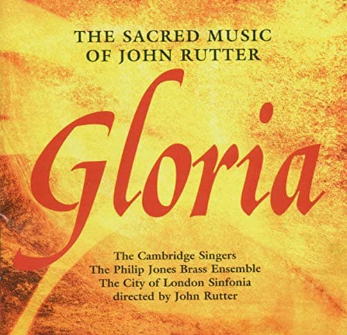 Image of Gloria - The Sacred Music of John Rutter