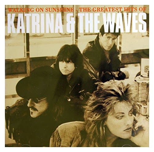Image of Walking On Sunshine: The Greatest Hits Of Katrina & The Waves