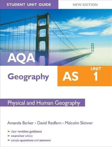 Image of AQA AS Geography Student Unit Guide, unit 1: Physical and Human Geography