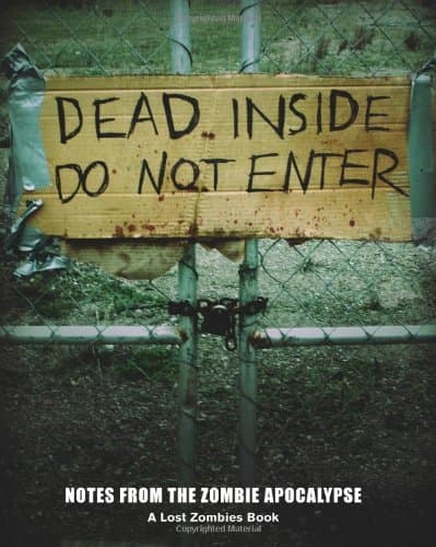 Image of Dead inside Do not enter: Written by Chronicle Books, 2011 Edition, Publisher: Chronicle Books [Paperback]