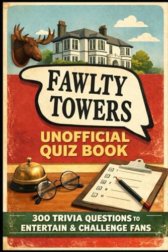 Image of Fawlty Towers Unofficial Quiz Book: 300 Trivia Questions to Entertain & Challenge Fans (Cool Quiz Books)