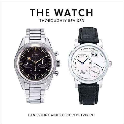 Image of The Watch, Thoroughly Revised: The Art and Craft of Watchmaking