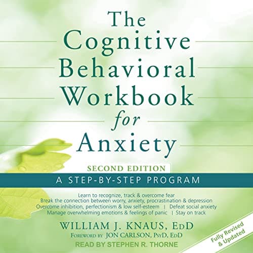 Image of The Cognitive Behavioral Workbook for Anxiety: A Step-by-step Program