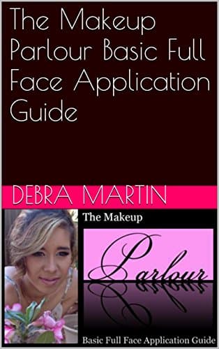 Image of The Makeup Parlour Basic Full Face Application Guide