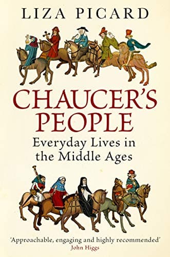 Image of Chaucer's People: Everyday Lives in Medieval England