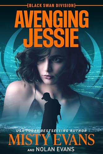 Image of Avenging Jessie, Black Swan Division Romantic Suspense Series, Book 3 (Black Swan Division Thriller Series)
