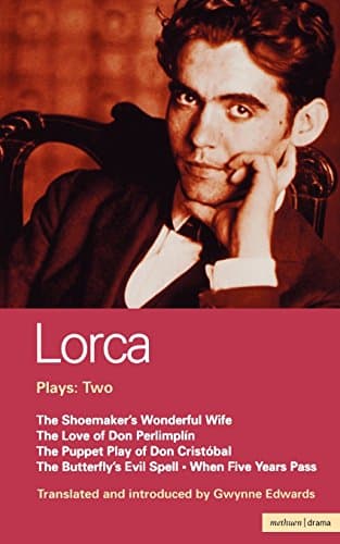 Image of Lorca Plays: 2: Shoemaker's wonderful Wife;Don Perlimplin;Puppet Play Of Don Christobel;Butterfly's Evil Spell;When 5 Years: v.2 (World Classics)