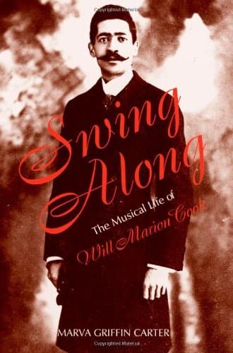 Image of Swing Along: The Musical Life of Will Marion Cook
