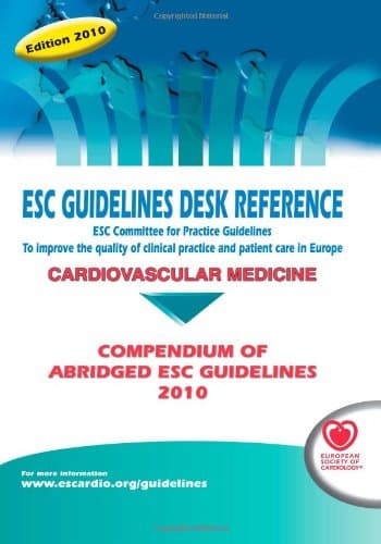 Image of ESC Guidelines Desk Reference 2010: Compendium of Abridged ESC Guidelines 2010 (ESC Guidelines Desk Reference: Compendium of Abridged ESC Guidelines)