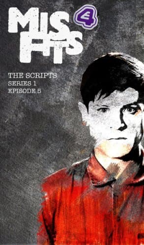 Image of Misfits, The Scripts Series One Episode Five