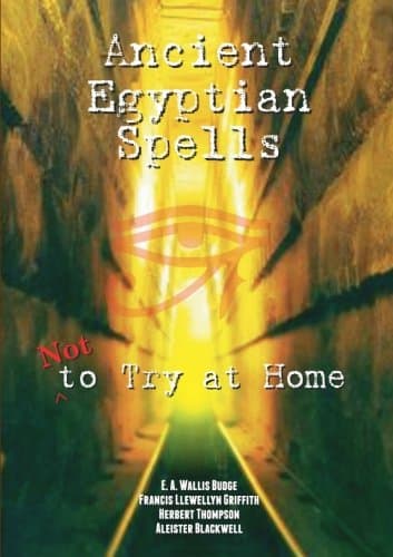 Image of Ancient Egyptian Spells Not to Try at Home