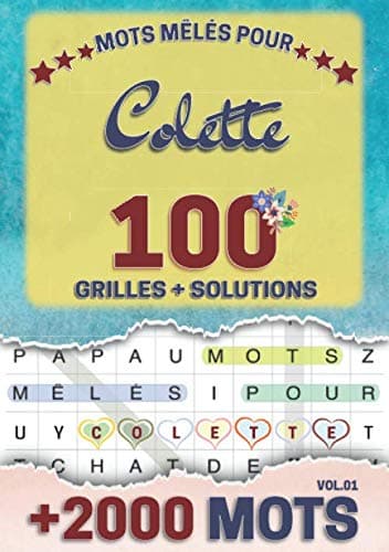Image of Mots mêlés pour Colette: 100 grilles avec solutions, +2000 mots cachés, prénom personnalisé Colette | Cadeau d'anniversaire pour femme, maman, sœur, fille, enfant | Petit Format A5 (14.8 x 21 cm)