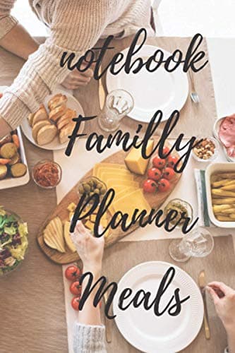 Image of Notebook Familly Planner Meals: What To EAT Today