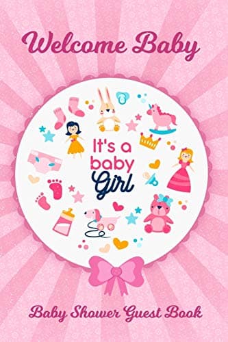 Image of Welcome Baby: It's A Baby Girl Guest Book Baby Shower: Keepsake, Advice for Expectant Parents and BONUS Gift Log - Teddy Doll Design Cover