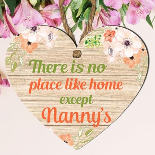 Image of Nanny Wooden Heart Plaque | "There's No Place Like Home Except Nanny's" | Nanny | Birthday | Mother's Day | New Nanny | Grandma | Nan Gift | Christmas | Best Nanny (Small: 10 cm (H) × 9 cm (W))