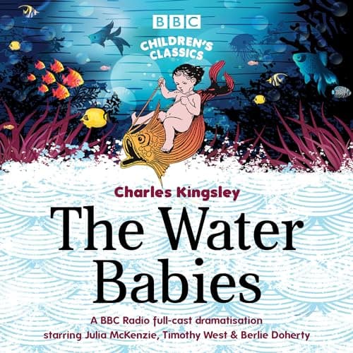 Image of The Water Babies: A BBC Radio full-cast dramatisation (BBC Children's Classics)