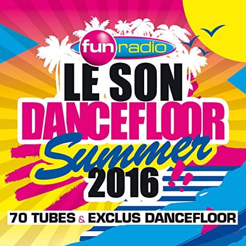 Image of Le Son Dancefloor Summer 2016 - 70 Tubes