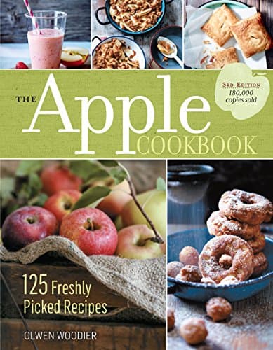 Image of The Apple Cookbook, 3rd Edition: 125 Freshly Picked Recipes