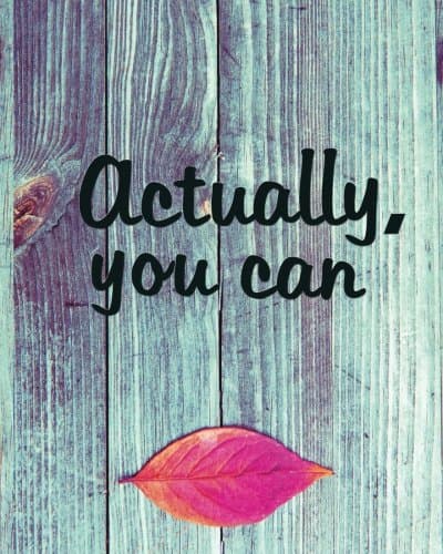 Image of Actually You Can: Positive Motivational Inspirational Quote Journal Wide Ruled College Lined Composition Notebook 132 Pages of 8"x10" Lined Paper ... Notebook College Wide Ruled Journal Series)