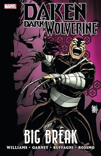 Image of Daken: Dark Wolverine - Big Break