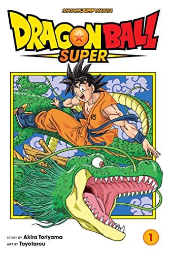 Image of Dragon Ball Super, Vol. 1: Warriors From Universe 6!: Volume 1