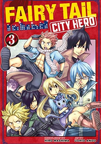 Image of Fairy Tail: City Hero Vol. 3