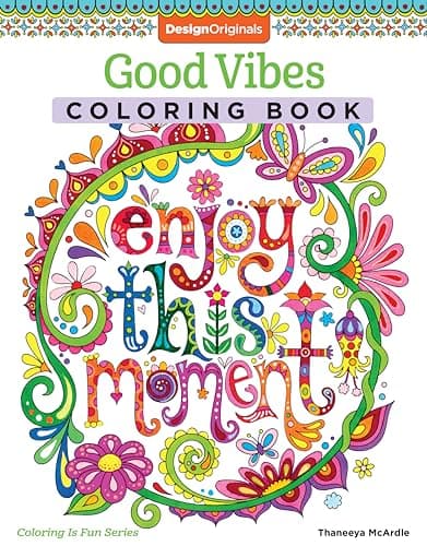 Image of Good Vibes Coloring Book: 30 Beginner-Friendly Relaxing & Creative Art Activities