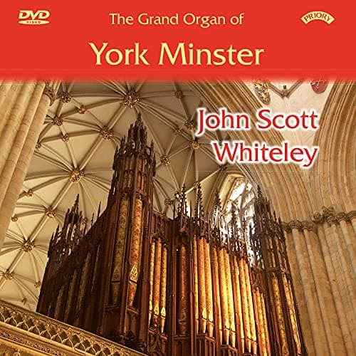 Image of John Scott Whiteley - The Grand Organ Of York Minster