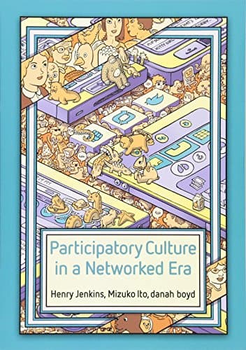 Image of Participatory Culture in a Networked Era: A Conversation on Youth, Learning, Commerce, and Politics