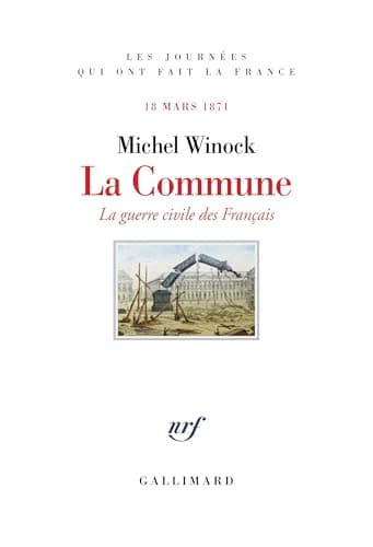 Image of La Commune: La guerre civile des Français (18 mars 1871)