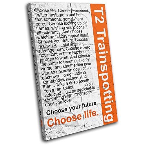 Image of Bold Bloc Design - T2 Trainspotting Quote Movie Greats 60x40cm SINGLE Canvas Art Print Box Framed Picture Wall Hanging - Hand Made In The UK - Framed And Ready To Hang