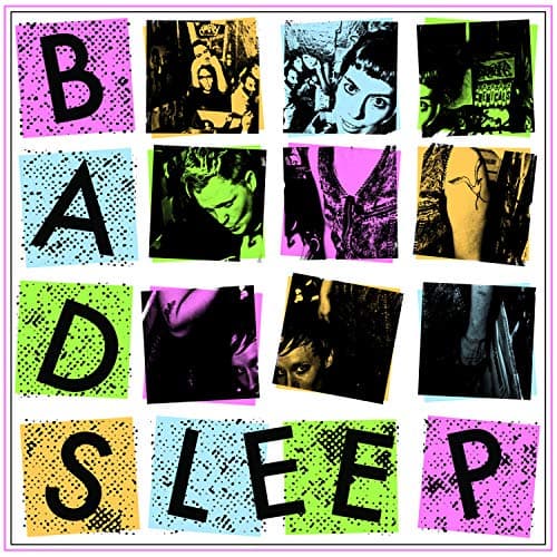 Image of Bad Sleep [VINYL]