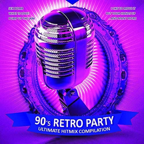 Image of 90's Retro Party: Ultimate Hitmix Compilation