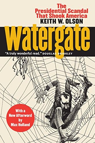 Image of Watergate: The Presidential Scandal That Shook America?With a New Afterword by Max Holland