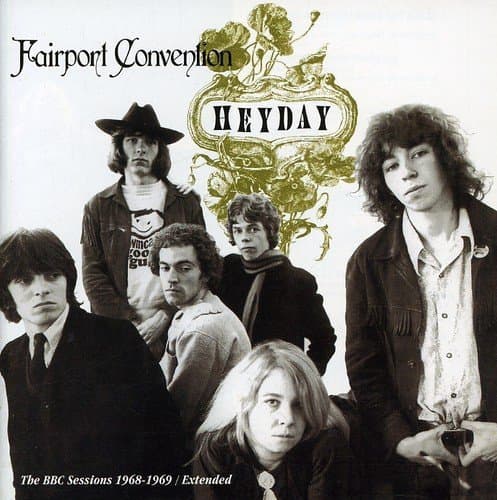 Image of Heyday -The Bbc Sessions 1968 -1969/Extended - Fairport Convention by Fairport Convention (2002-03-12)