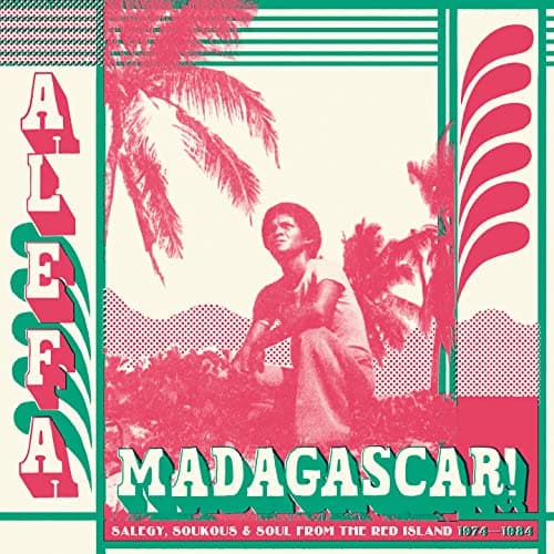 Image of ALEFA MADAGASCAR - SALEGY, SOUKOUS & SOUL 1974 - 1984 [VINYL]
