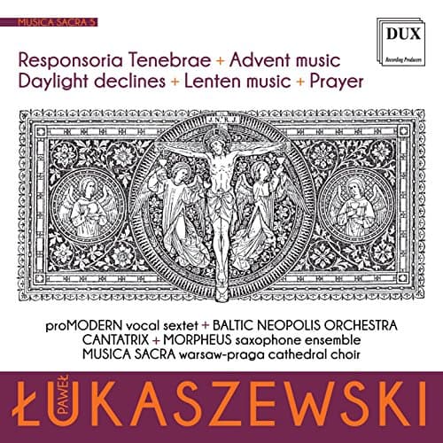 Image of Pawel Lukaszewski: Responsoria Tenebrae/Advent Music/...