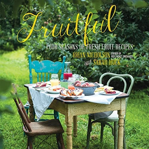 Image of Fruitful: Four Seasons of Fresh Fruit Recipes