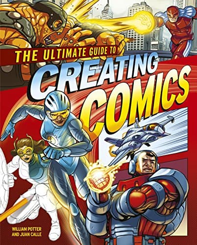 Image of The Ultimate Guide to Creating Comics